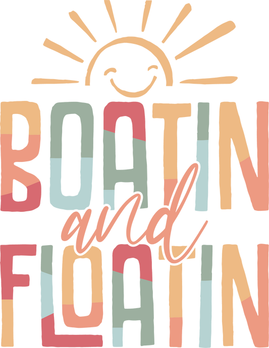 Boatin and Floatin - DTF Transfer