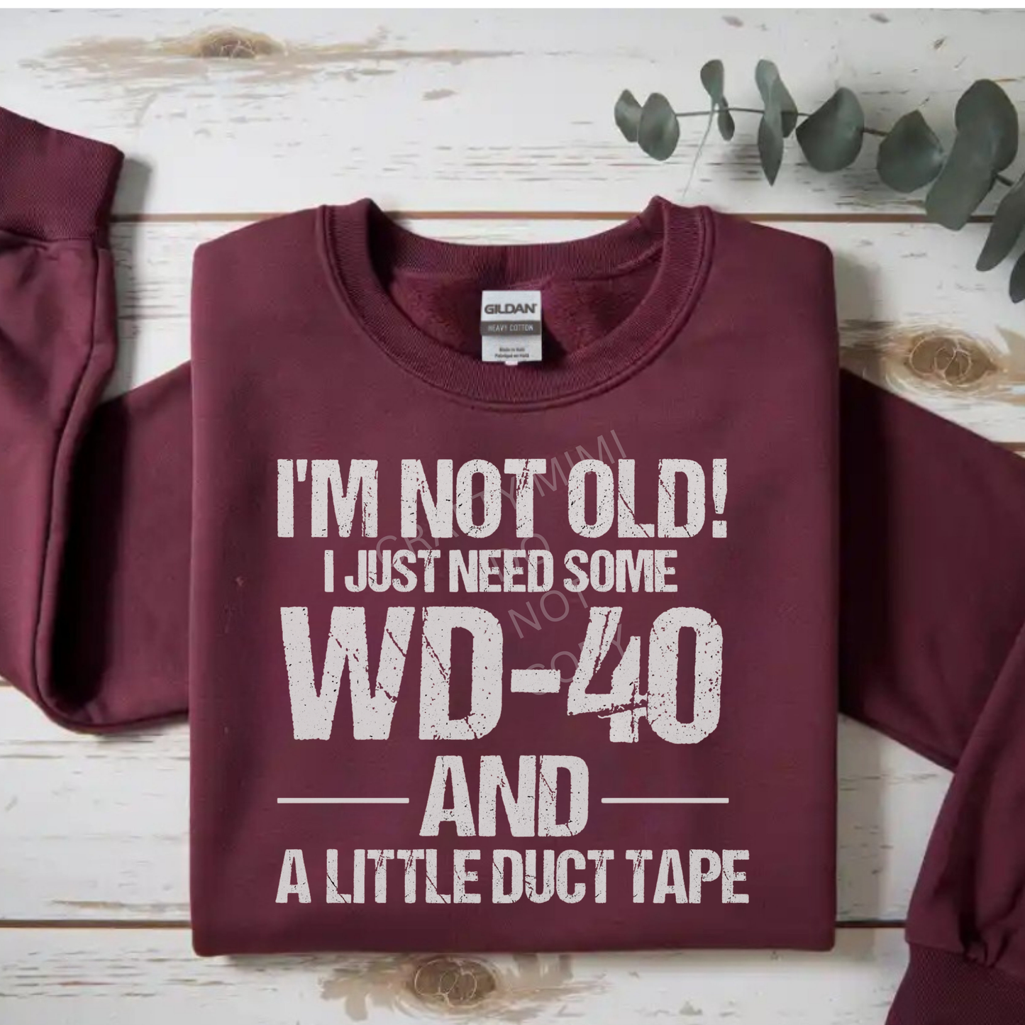 I'm Not Old - WD-40