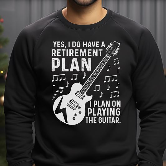 Yes, I Have A Retirement Plan, Playing The Guitar