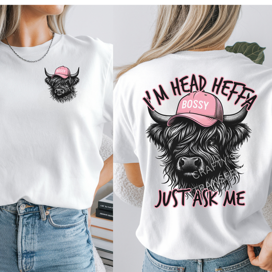 I'm Head Heffa Just Ask Me (Back & Pocket)