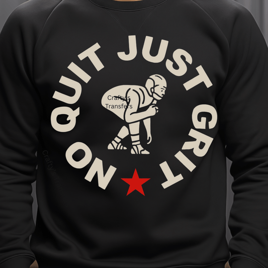 No Quit Just Grit - Wrestling