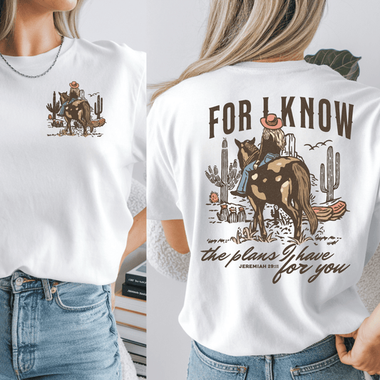 For I Know the Plans DTF Transfer – Western Christian Cowgirl Design, Jeremiah 29:11 Bible Verse Heat Transfer
