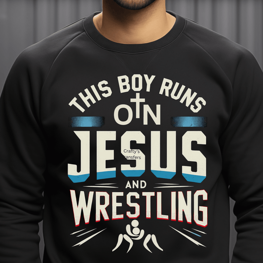 This Boy Runs on Jesus and Wrestling DTF Transfer – Faith Wrestling Shirt Design – Christian Sports Heat Transfer – Ready to Press