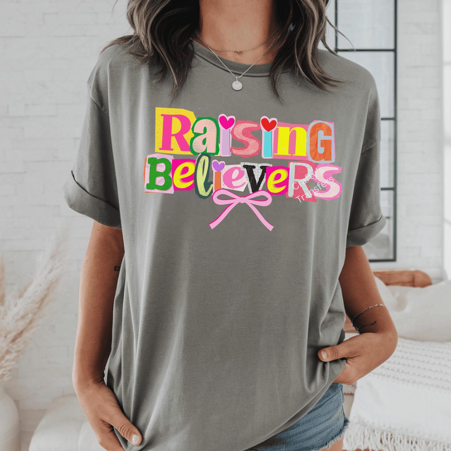 Raising Believers DTF Transfer | Faith Collage Christian Heat Transfer for Moms
