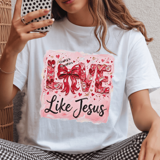 Love Like Jesus DTF Shirt Transfer | Valentine Faith Impasto Bow & Heart Design