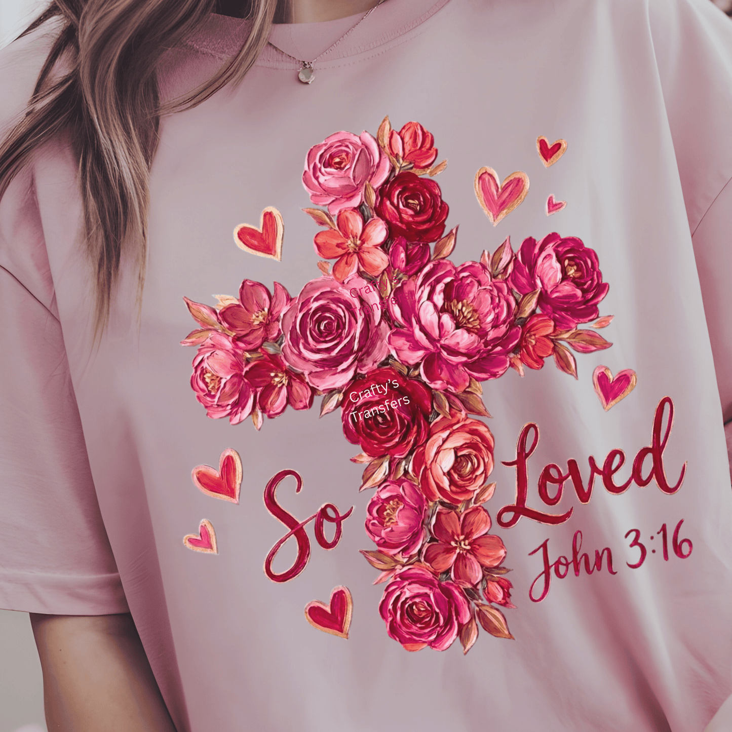 So Loved John 3:16 Floral Cross DTF Shirt Transfer | Christian Valentine Faith Design