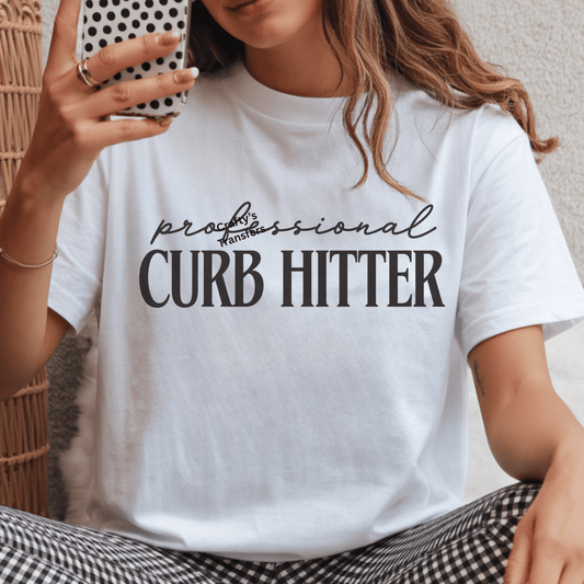 Professional Curb Hitter DTF Transfer | Funny Driving Humor Shirt Heat Transfer | Sarcastic Graphic Tee Design