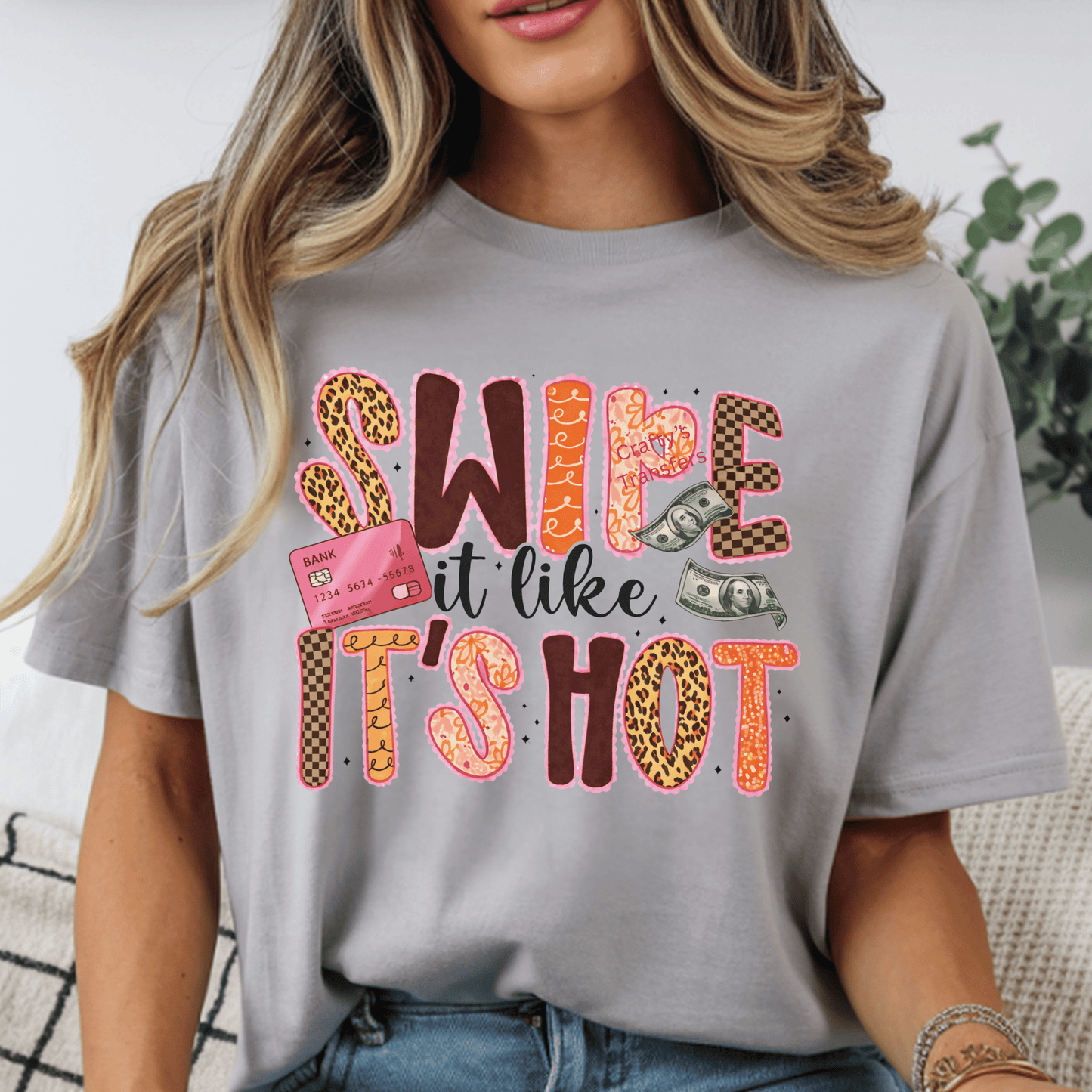 Swipe It Like It’s Hot DTF Transfer | Sassy Money Graphic Shirt Design | Trendy Boutique Heat Transfer