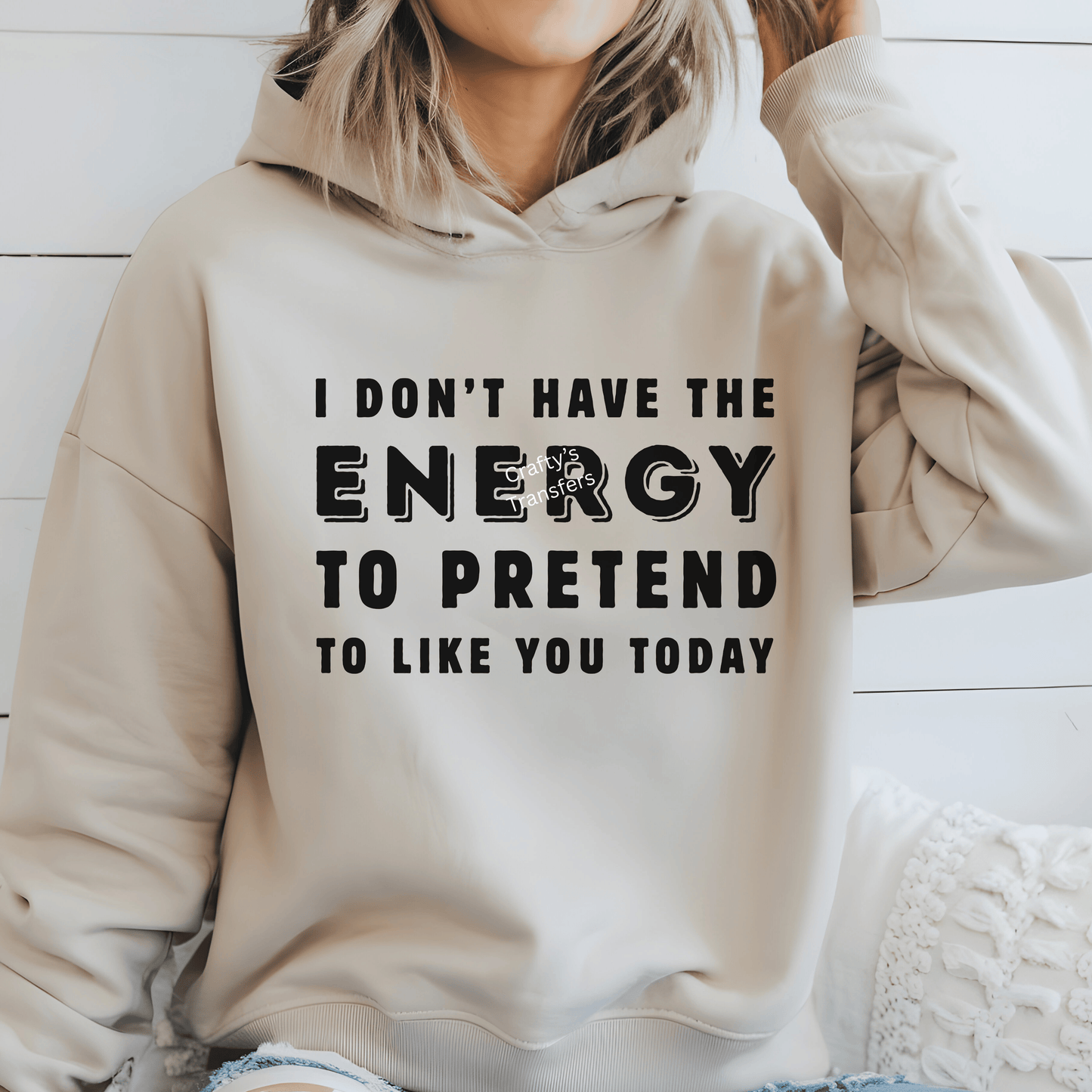 Sarcastic Tee Design |Solid Black or White DTF Shirt Transfer | Minimalist Heat Transfer | I Dont Have The Energy
