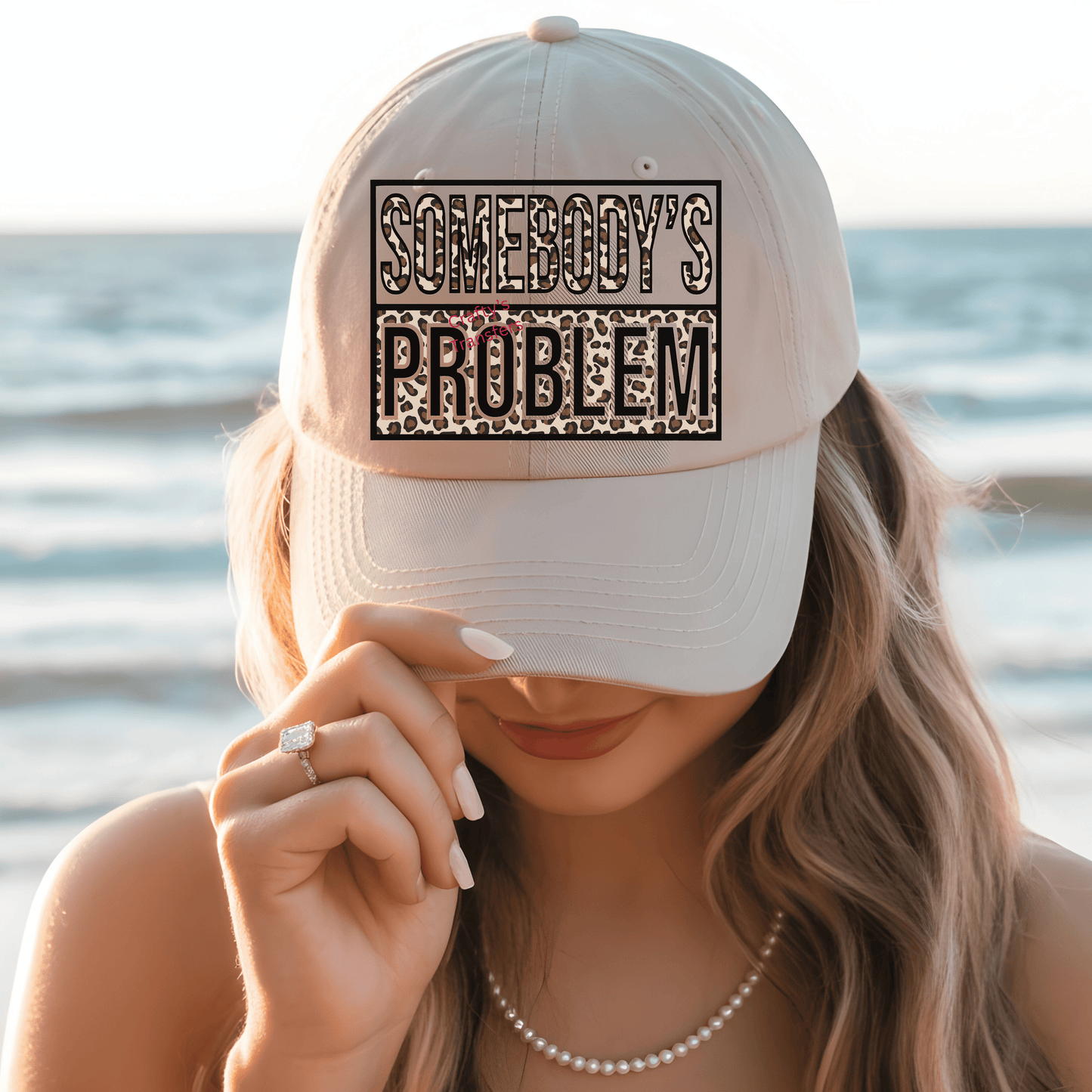 Somebody's Problem - DTF Transfer