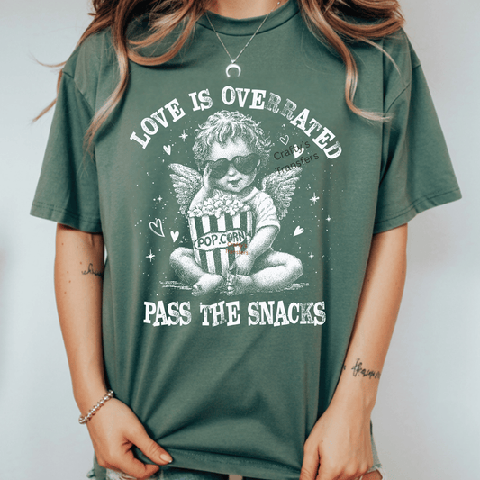 Love Is Overrated DTF Shirt Transfer – Pass the Snacks Cupid Graphic | Ready to Press Heat Transfer