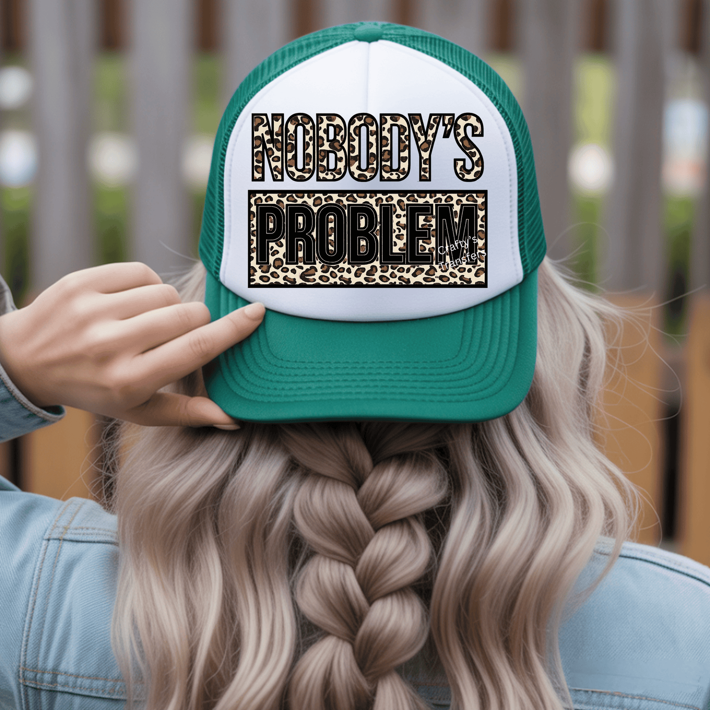 Nobody's Problem - DTF Transfer