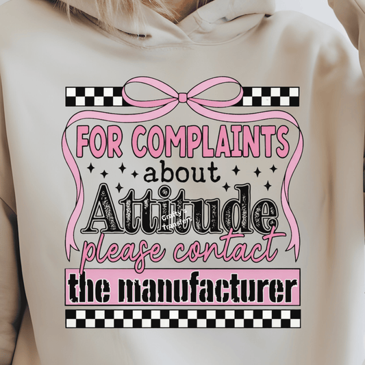 For Complaints Please Contact the Manufacturer DTF Transfer | Funny Sarcastic Shirt Transfer | Ready to Press Heat Transfer