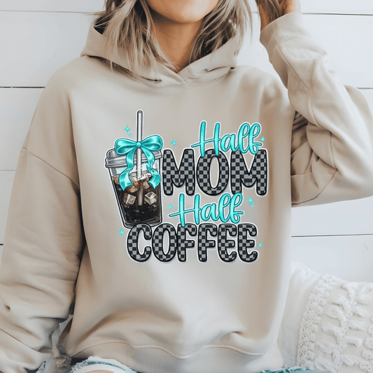 Half Mom Half Coffee DTF Transfer | Coffee Lover Mom Shirt Transfer | Cute Coffee DTF Print