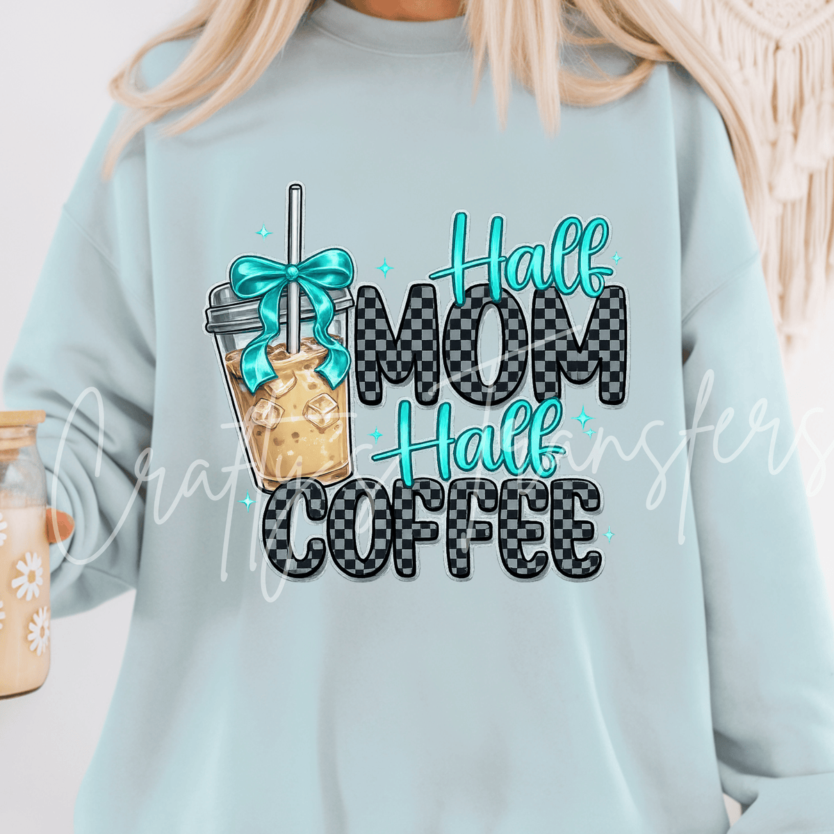 Half Mom Half Cream Coffee DTF Transfer | Coffee Lover Mom Shirt Transfer | Cute Coffee DTF Print
