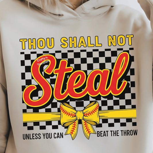 Thou Shall Not Steal Softball DTF Transfer – Funny Faith Based Softball Shirt Design – Christian Sports Graphic