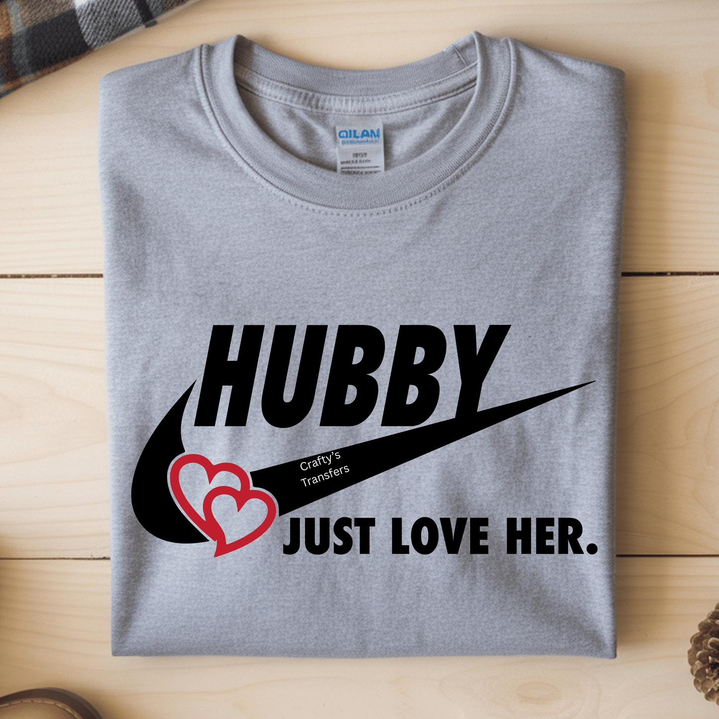 Wifey & Hubby Just Love Him / Just Love Her DTF Transfer – Couples Matching Valentine Shirt Design – Heat Press Transfer for T-Shirts