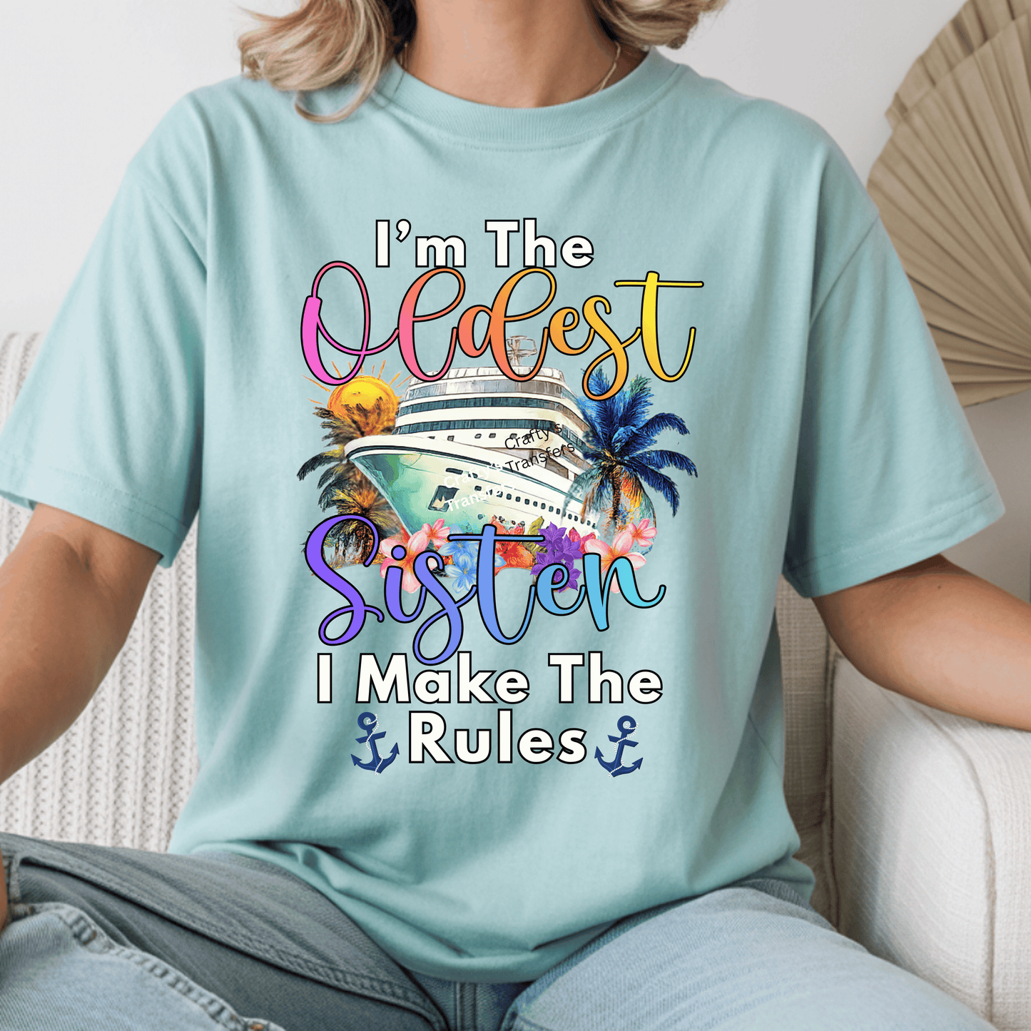 I’m The Oldest Sister Cruise DTF Transfer – Funny Family Vacation Shirt Design – Tropical Cruise Ready to Press Heat Transfer