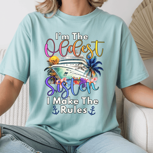 I’m The Oldest Sister Cruise DTF Transfer – Funny Family Vacation Shirt Design – Tropical Cruise Ready to Press Heat Transfer