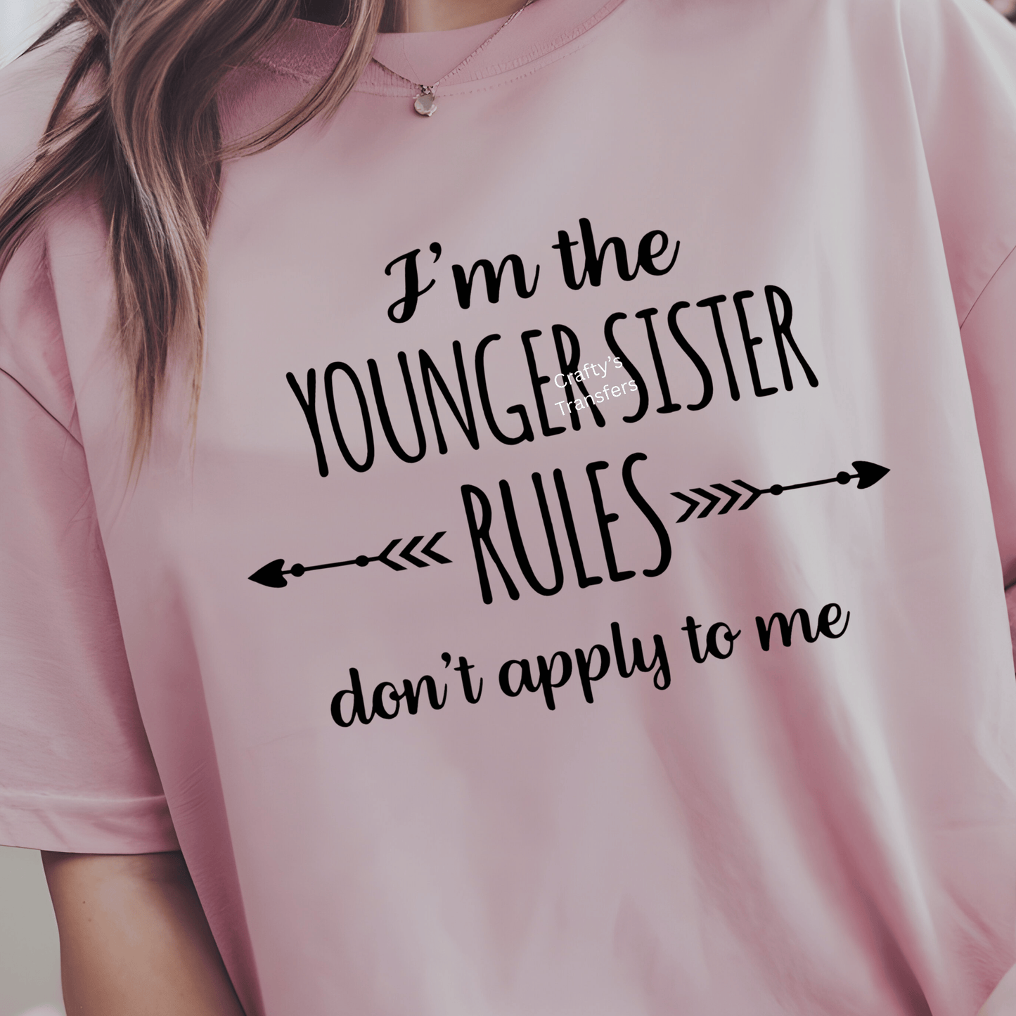 I'm The Oldest | Middle | Youngest Sister | Baby Sister