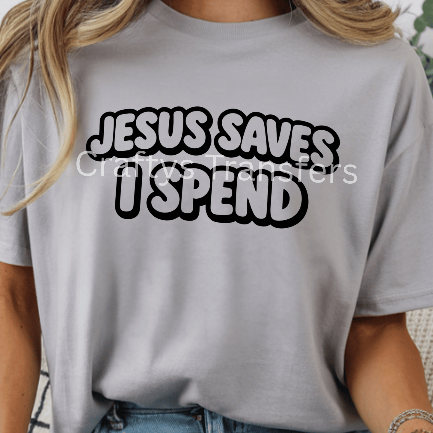 Jesus Saves I Spend | Teal, Black, Turquoise