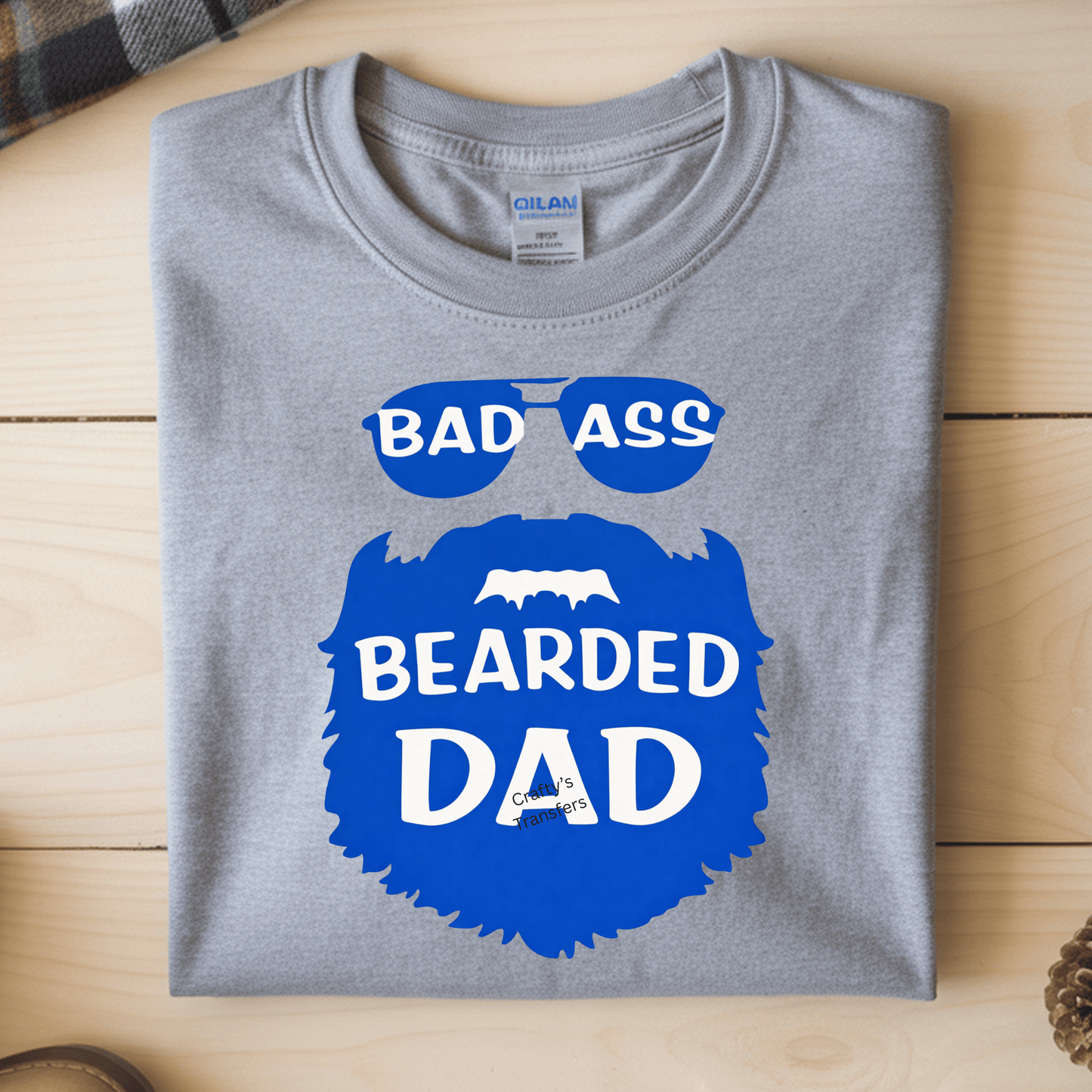Badass Bearded Dad DTF Transfer – Funny Dad Shirt Transfer | Beard Dad Graphic Tee Print | Father’s Day Dad Life Apparel Design