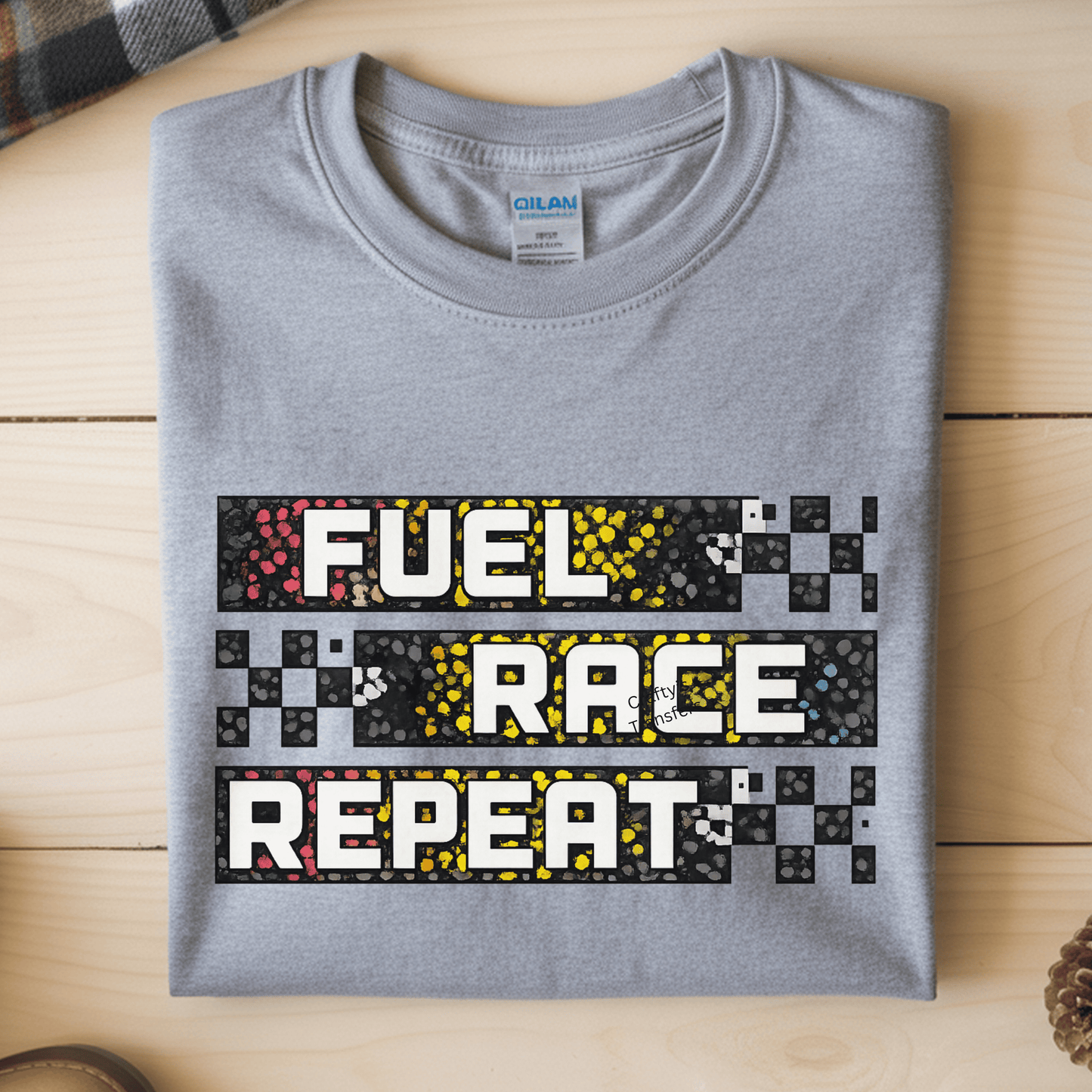 Fuel Race Repeat DTF Transfer – Racing Shirt Graphic – Race Car Fan Heat Transfer – Motorsport Racing Tee Design – Race Day Apparel Transfer
