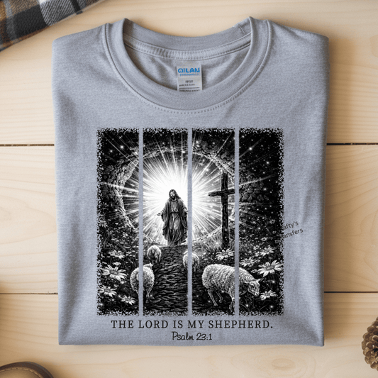 The Lord Is My Shepherd Psalm 23:1 DTF Transfer | Jesus Shepherd Christian Shirt Design | Faith Based Graphic Tee | Religious Apparel Transfer