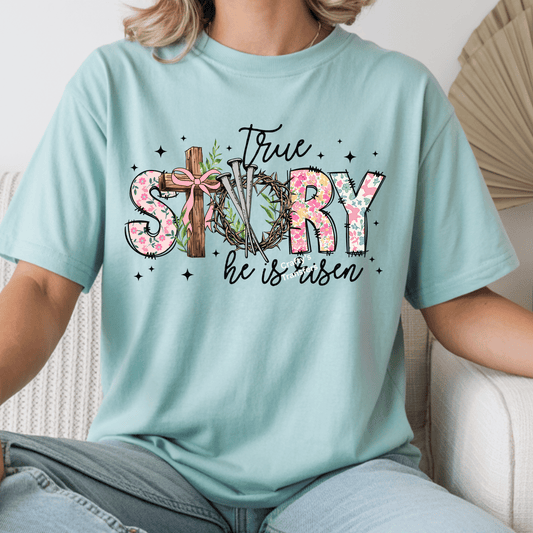 True Story Christian Easter DTF Transfer | Cross Crown of Thorns Nails Shirt Design | Faith Based Graphic Tee | Religious Resurrection Apparel