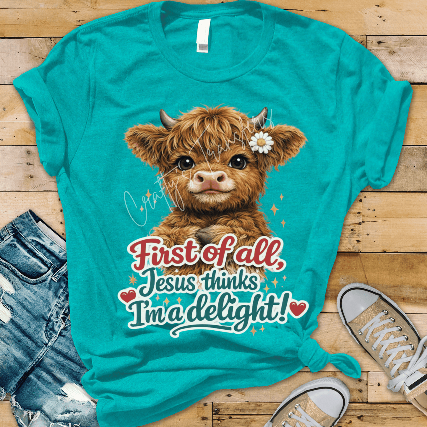 First of All Jesus Thinks I’m a Delight DTF Transfer | Highland Cow Christian Shirt Transfer | Faith Graphic Tee Design