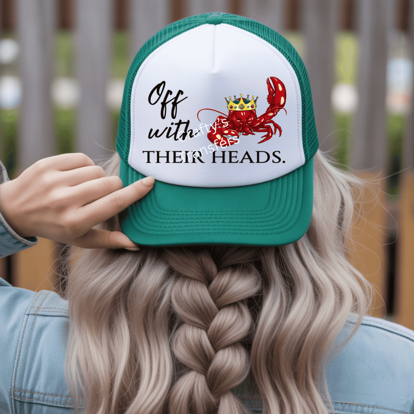 Off With Their Heads Crawfish DTF Hat Transfer | Funny Cajun Seafood Trucker Hat Design | Mardi Gras Boil Humor Patch | Ready to Press