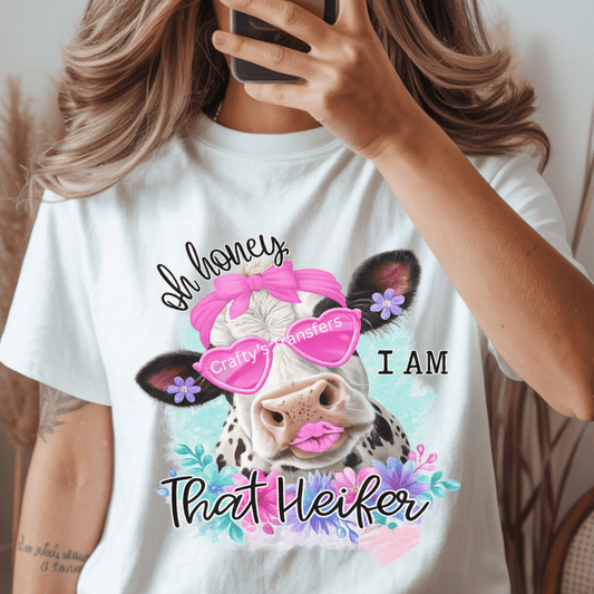 Oh Honey I Am That Heifer DTF Transfer | Funny Cowgirl Western Shirt Design | Sassy Highland Cow Graphic | Cute Farm Humor Tee Transfer