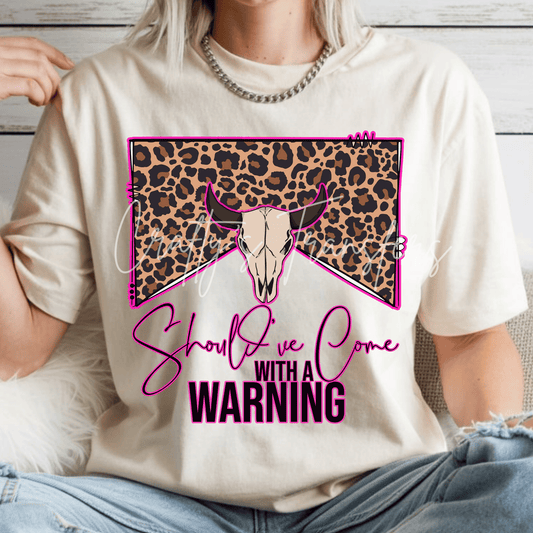 Should’ve Come With a Warning DTF Transfer | Leopard Western Skull Design | Cowgirl Graphic Tee Transfer | Turquoise Outline Western Shirt