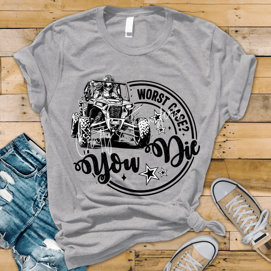 Worst Case Scenario UTV DTF Transfer | SXS Skeleton Rider Graphic | Off Road Girl Shirt Design