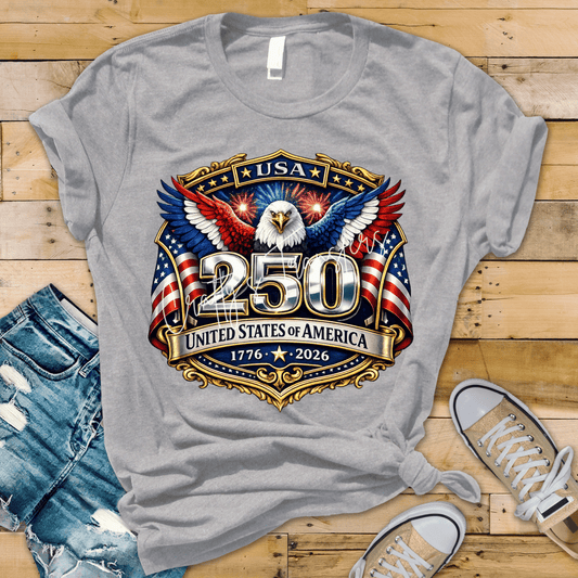 USA 250 Years DTF Transfer | 1776–2026 American Eagle Patriotic Shirt Design | Fourth of July Graphic Tee Transfer | America 250 Celebration
