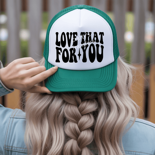 Love That For You DTF Transfer | Trendy Western Retro Quote Transfer | Funny Aesthetic Graphic for Shirts & Hats