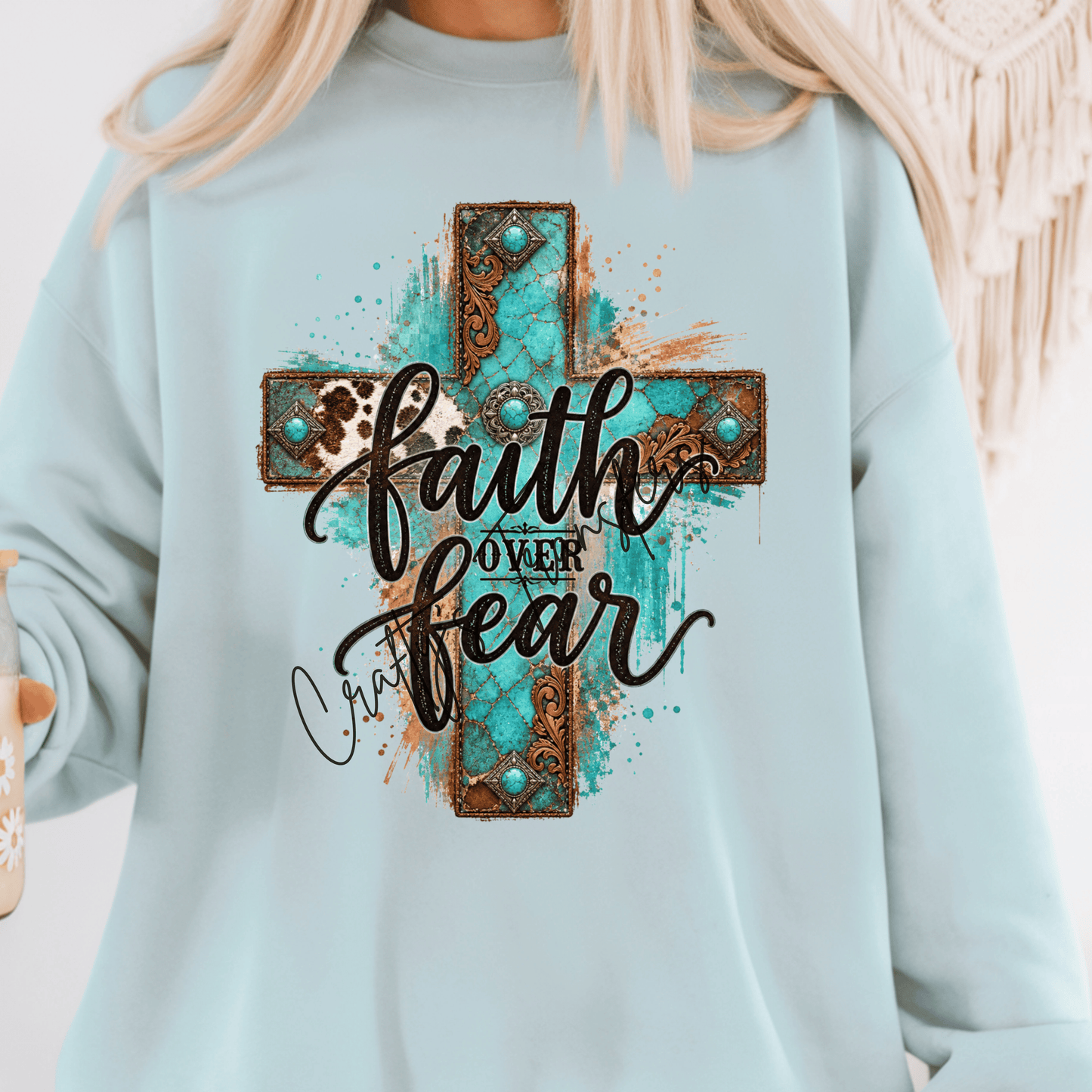 Faith Over Fear Western Cross DTF Transfer | Turquoise Christian Graphic Tee Design | Cowhide Faith Shirt Transfer