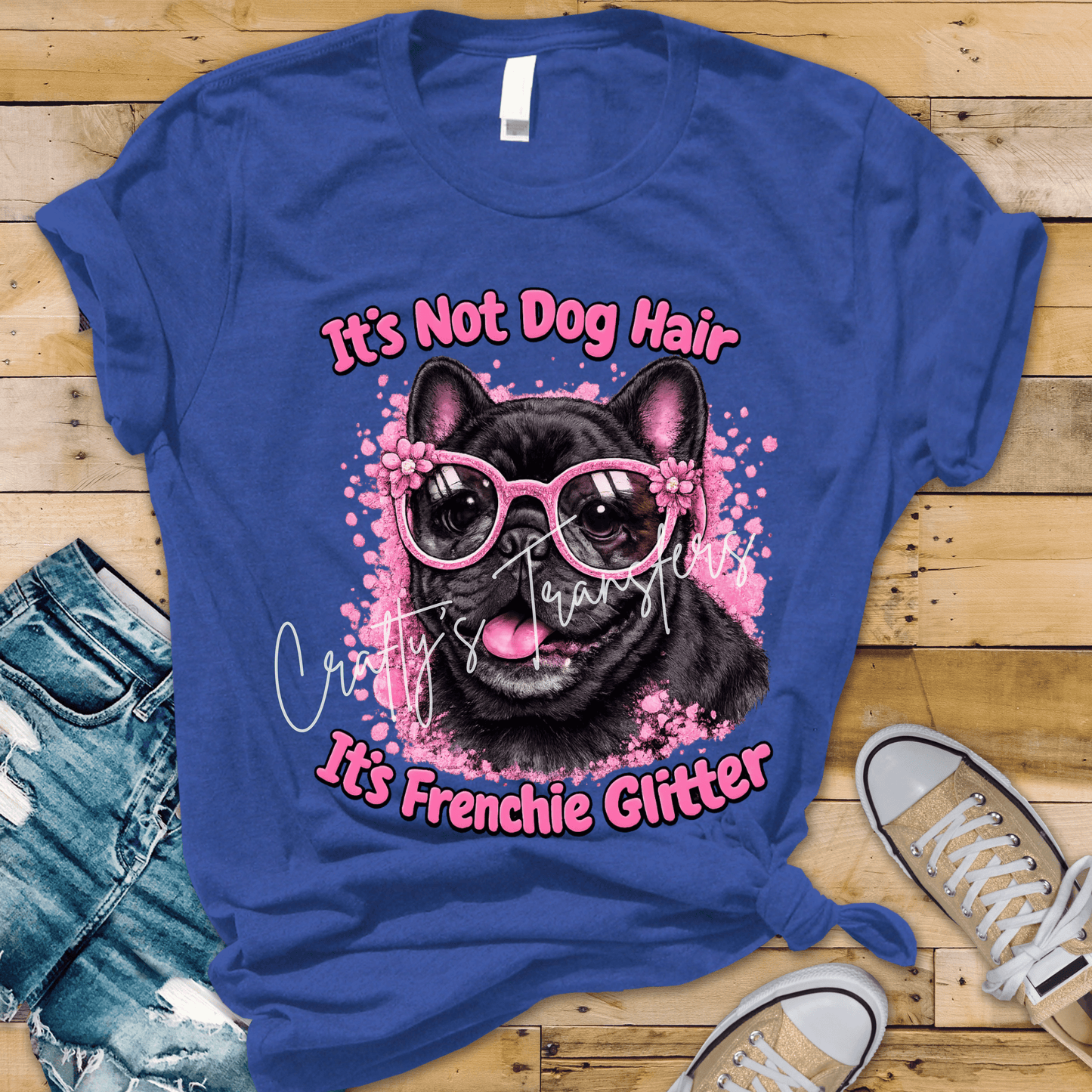 It’s Not Dog Hair It’s Frenchie Glitter DTF Transfer | Funny French Bulldog Shirt Transfer | Pink Frenchie Graphic Tee Heat Transfer