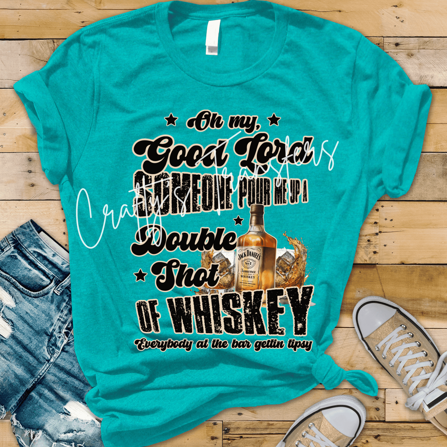 Good Lord Have Mercy Pour Me A Double Shot Of Whiskey DTF Transfer | Country Music Western Graphic Tee Transfer