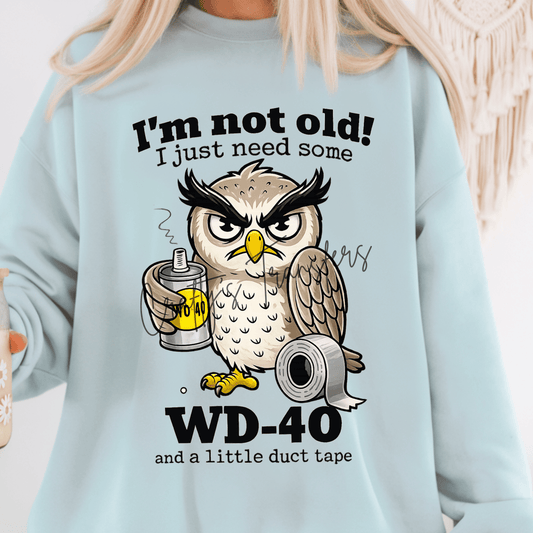 Funny Owl Mechanic DTF Transfer | WD-40 & Duct Tape Humor Graphic | Funny Old Age Shirt Design