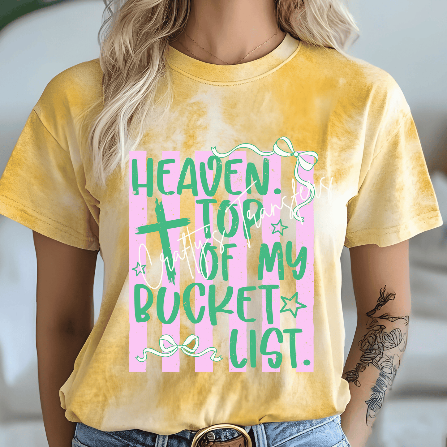 Heaven Top of My Bucket List DTF Transfer | Faith Inspired Christian Graphic | Inspirational Shirt Transfer