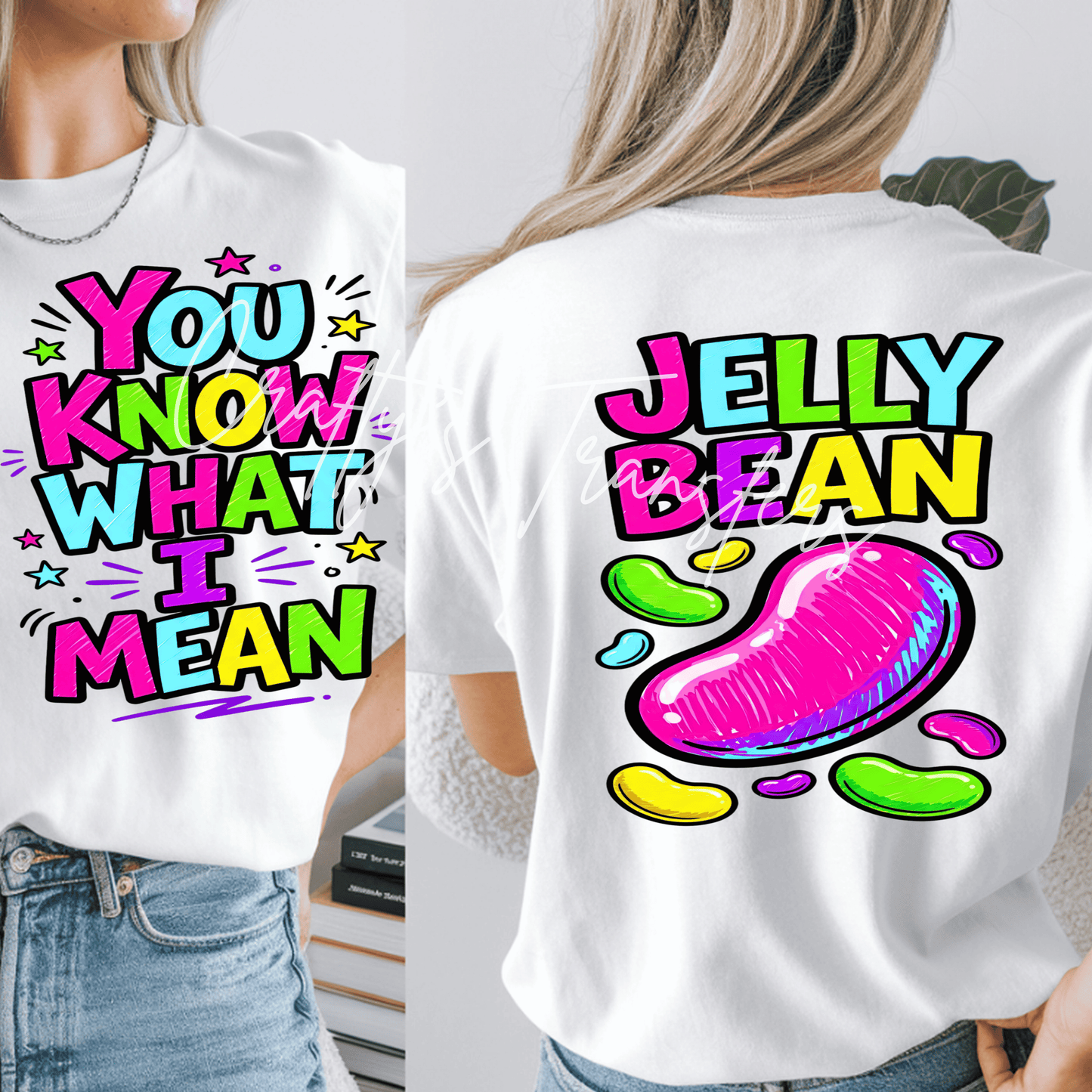 You Know What I Mean Jelly Bean DTF Transfer | Retro Colorful Graphic Tee Transfer | Fun Candy Inspired Shirt Design