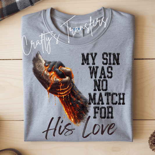 His Love DTF Transfer | Christian Faith Graphic Transfer | Jesus Sacrifice Inspirational Shirt Design