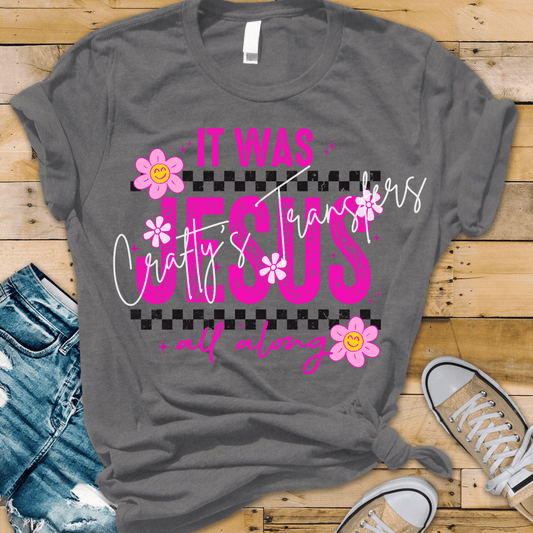 It Was Jesus All Along DTF Transfer | Christian Faith Pink Checkered Floral Heat Transfer | Retro Jesus Graphic | Christian Shirt Transfer