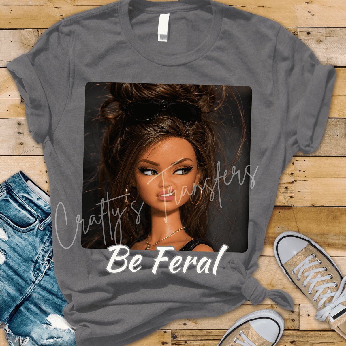 Be Feral DTF Transfer | Funny Attitude Graphic Heat Transfer | Trendy Messy Bun Girl Shirt Design | Boutique Apparel Transfer