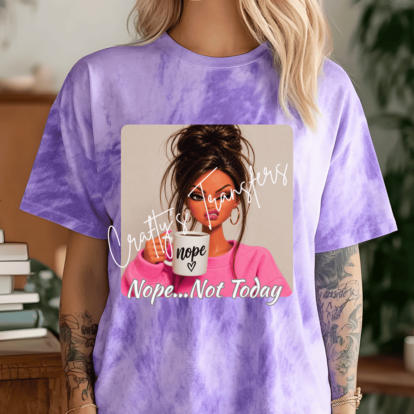 Nope Not Today DTF Transfer – Sassy Coffee Woman Graphic – Funny Pink Shirt Design