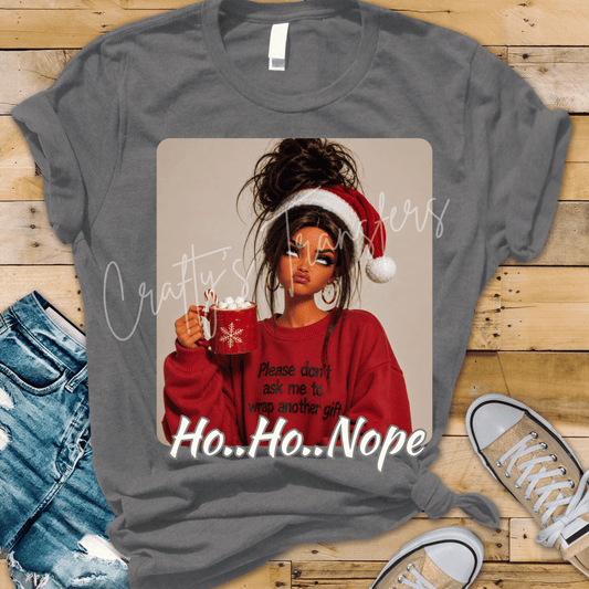 Ho Ho Nope Christmas DTF Transfer – Funny Holiday Saying Shirt Design