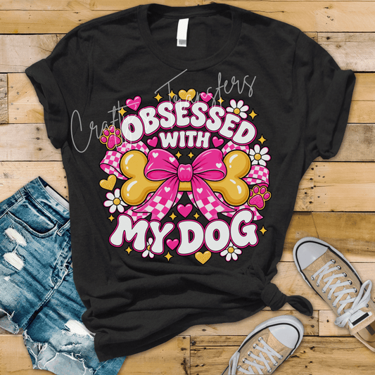 Obsessed With My Dog DTF Transfer – Pink Bow Dog Bone Design – Cute Dog Mom Shirt Transfer