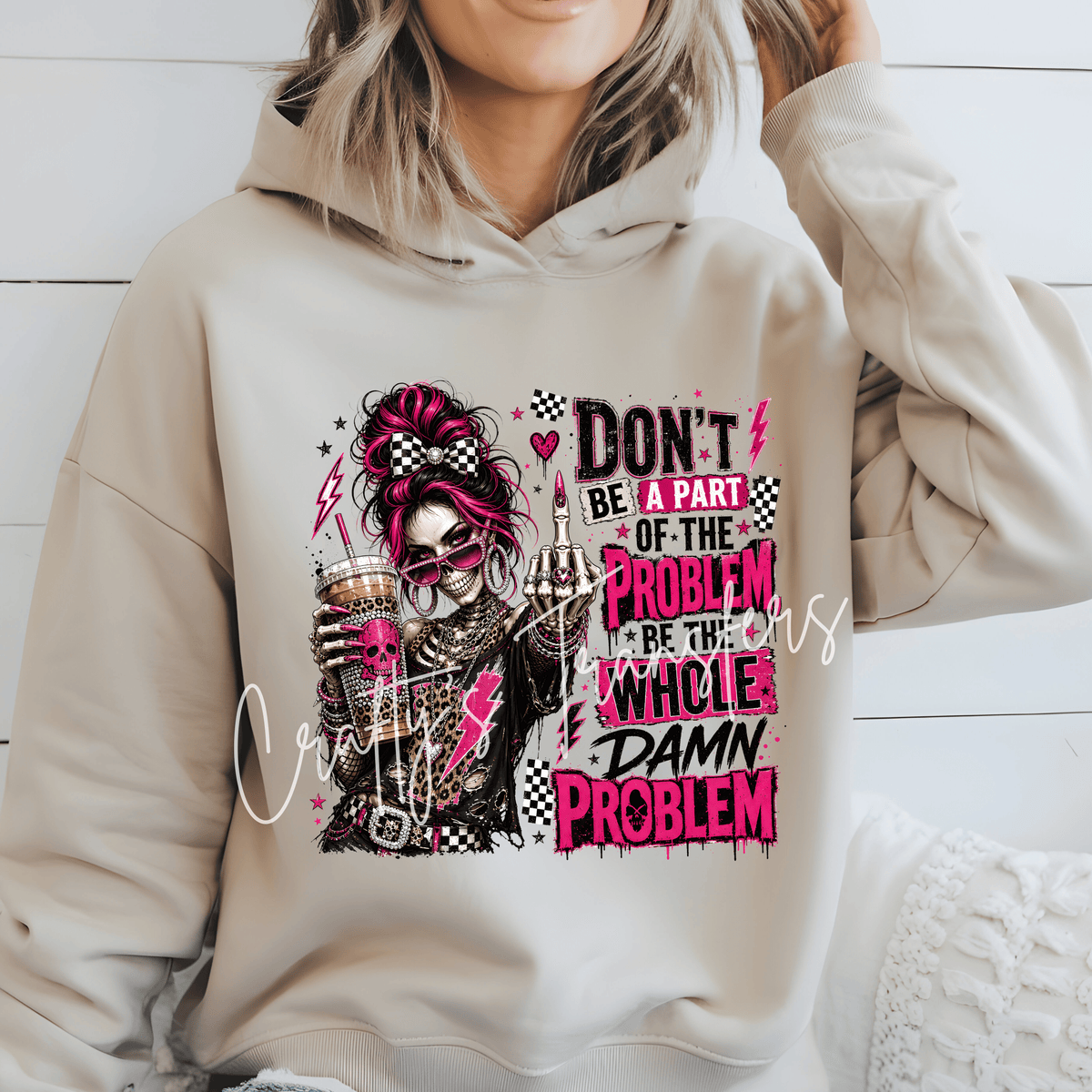 Sarcastic Skeleton Girl DTF Transfer – Don’t Be Part of the Problem Funny Hot Pink Punk Graphic