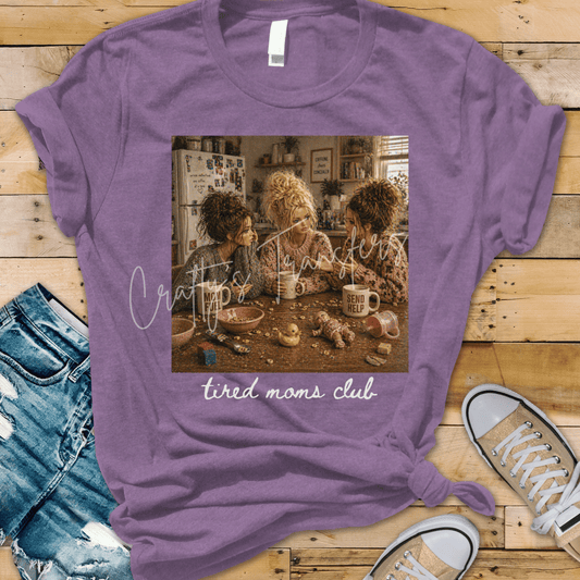 Tired Moms Club DTF Transfer – Funny Mom Fuel Coffee Graphic